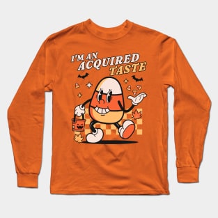 I'm An Acquired Taste Candy Corn - Retro Vintage Halloween Long Sleeve T-Shirt